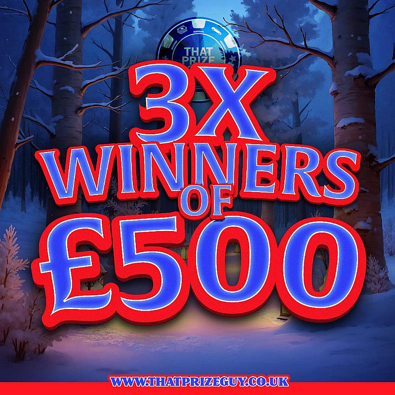 3 Winners of £500 Dec #1