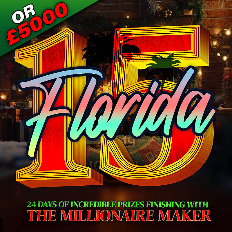ADVENT DAY FIFTEEN - Family Trip to Florida or £5000